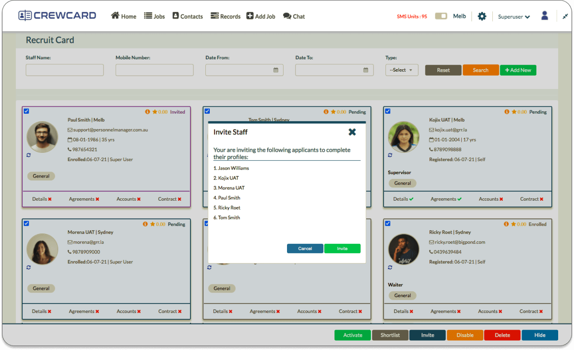 Share job invitations or request information from multiple recruits with just a few simple clicks.